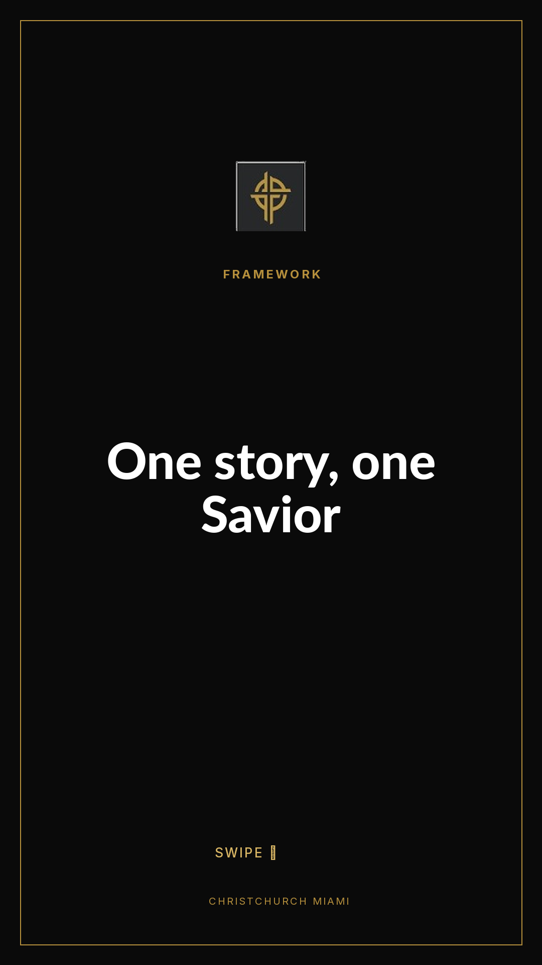 Framework (5-slide story sequence) — slide 1